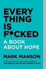 Cover: Everything Is F*cked - HarperPaperbacks