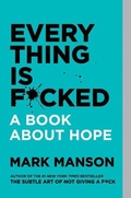Cover: Everything Is F*cked - HarperPaperbacks