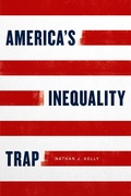 Cover: America's Inequality Trap - University of Chicago Press
