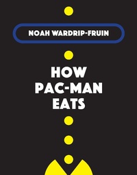 Abbildung von: How Pac-Man Eats - MIT Press