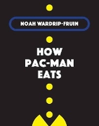 Enlarge image Cover: How Pac-Man Eats - MIT Press