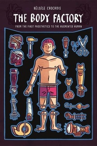 Enlarge image Cover: The Body Factory - Graphic Mundi