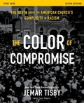 Cover: The Color of Compromise Study Guide - Zondervan