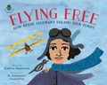Cover: Flying Free - Little, Brown Young Readers