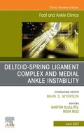 Cover: Deltoid-Spring Ligament Complex and Medial Ankle Instability, An issue of Foot and Ankle Clinics of North America, E-Book - Elsevier