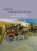 Cover: Through Vincent's Eyes - Yale University Press