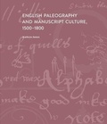Cover: English Paleography and Manuscript Culture, 1500-1800 - Yale University Press