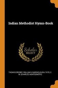 Enlarge image Cover: Indian Methodist Hymn-Book - Franklin Classics