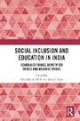 Cover: Social Inclusion and Education in India - Routledge India