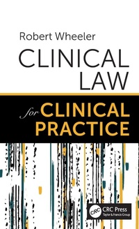 Abbildung von: Clinical Law for Clinical Practice - CRC Press