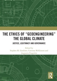Enlarge image Cover: The Ethics of "Geoengineering" the Global Climate - Routledge