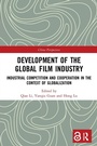 Cover: Development of the Global Film Industry - Routledge