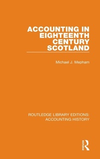 Abbildung von: Accounting in Eighteenth Century Scotland - Routledge