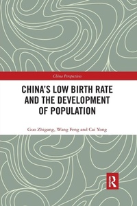 Enlarge image Cover: China's Low Birth Rate and the Development of Population - Routledge