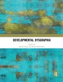 Cover: Developmental Dysgraphia - Routledge