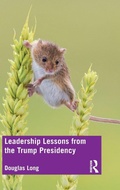 Cover: Leadership Lessons from the Trump Presidency - Routledge