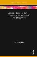 Cover: Robert Motherwell, Abstraction, and Philosophy - Taylor & Francis