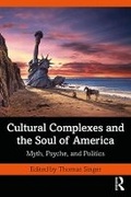 Bild: Cultural Complexes and the Soul of America - Routledge