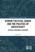 Cover: Hybrid Political Order and the Politics of Uncertainty - Routledge
