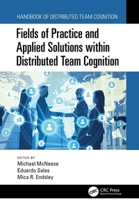 Enlarge image Cover: Fields of Practice and Applied Solutions within Distributed Team Cognition - CRC Press
