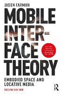 Enlarge image Cover: Mobile Interface Theory - Taylor & Francis