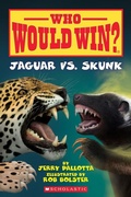 Cover: Jaguar vs. Skunk (Who Would Win?) - Scholastic US
