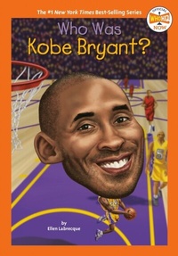 Abbildung von: Who Was Kobe Bryant? - Penguin Workshop
