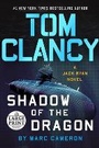 Cover: Tom Clancy Shadow of the Dragon - Random House Large Print