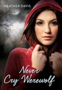 Cover: Never Cry Werewolf - HarperCollins