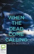 Cover: When the Dead Come Calling - Bolinda Audio