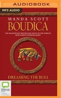 Cover: Boudica: Dreaming the Bull - Bolinda Audio