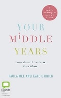Cover: Your Middle Years - Bolinda Audio