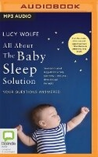 Enlarge image Cover: The Baby Sleep Solution - Bolinda Audio