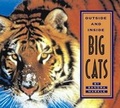 Cover: Outside and Inside Big Cats - Atheneum Books