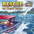 Cover: Rescue at Hero Lake - Little Simon