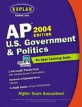 Cover: AP U.S. Government & Politics, 2004 Edition - Kaplan