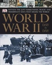 Enlarge image Cover: World War II Day by Day - DK Publishing (Dorling Kindersley)