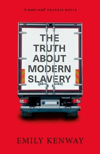 Abbildung von: The Truth About Modern Slavery - Pluto Press