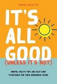 Enlarge image Cover: It's All Good (Unless It's not) - University of British Columbia Press