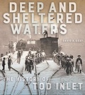 Cover: Deep and Sheltered Waters - Royal British Columbia Museum