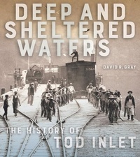 Enlarge image Cover: Deep and Sheltered Waters - Royal British Columbia Museum