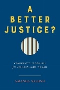 Cover: A Better Justice? - University of British Columbia Press