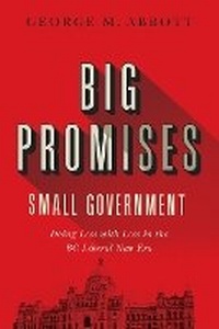 Enlarge image Cover: Big Promises, Small Government - University of British Columbia Press
