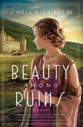 Cover: Beauty Among Ruins - Thomas Nelson Publishers