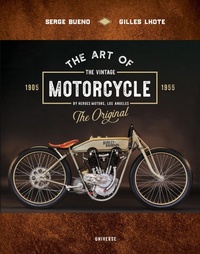 Abbildung von: The Art of the Vintage Motorcycle - Rizzoli International Publications