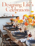 Cover: Designing Life's Celebrations - Rizzoli International Publications