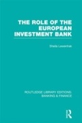 Cover: The Role of the European Investment Bank (RLE Banking & Finance) - Routledge