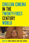 Cover: Chilean Cinema in the Twenty-First-Century World - Wayne State University Press