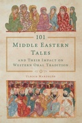 Cover: 101 Middle Eastern Tales and Their Impact on Western Oral Tradition - Wayne State University Press