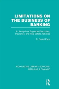 Enlarge image Cover: Limitations on the Business of Banking (RLE Banking & Finance) - Routledge